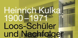 Heinrich Kulka (1900 – 1971) – Loos-Schüler und Nachfolger / Ausstellungszentrum im Ringturm, Wien