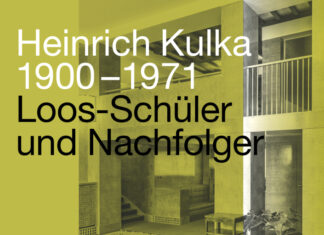 Heinrich Kulka (1900 – 1971) – Loos-Schüler und Nachfolger / Ausstellungszentrum im Ringturm, Wien