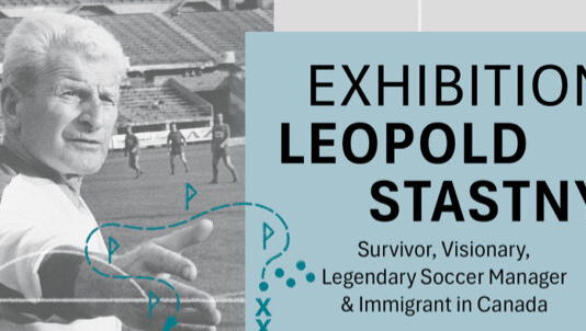 Leopold Stastny – Survivor, Legendary Soccer Manager & Immigrant in Canada / Kulturforum Ottawa