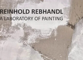 Reinhold Rebhandl. A Laboratory of Painting / Schlossgalerie Steyr